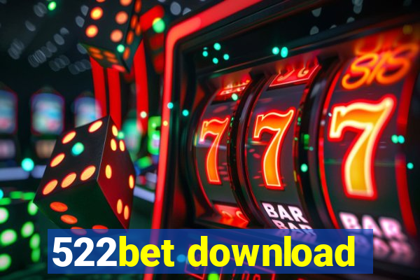 522bet download